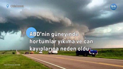 ABD’nin güneyinde hortumlar yıkıma ve can kayıplarına neden oldu