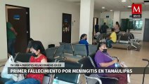 Confirman primera muerte por meningitis tras contagio en clínicas de Tamaulipas