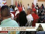 Carabobo | Clase obrera del PSUV fortalece organización de los trabajadores de la entidad