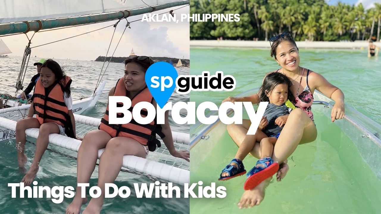 SP Guide: Things To Do in Boracay with Your Kids 2023 l Smart Parenting