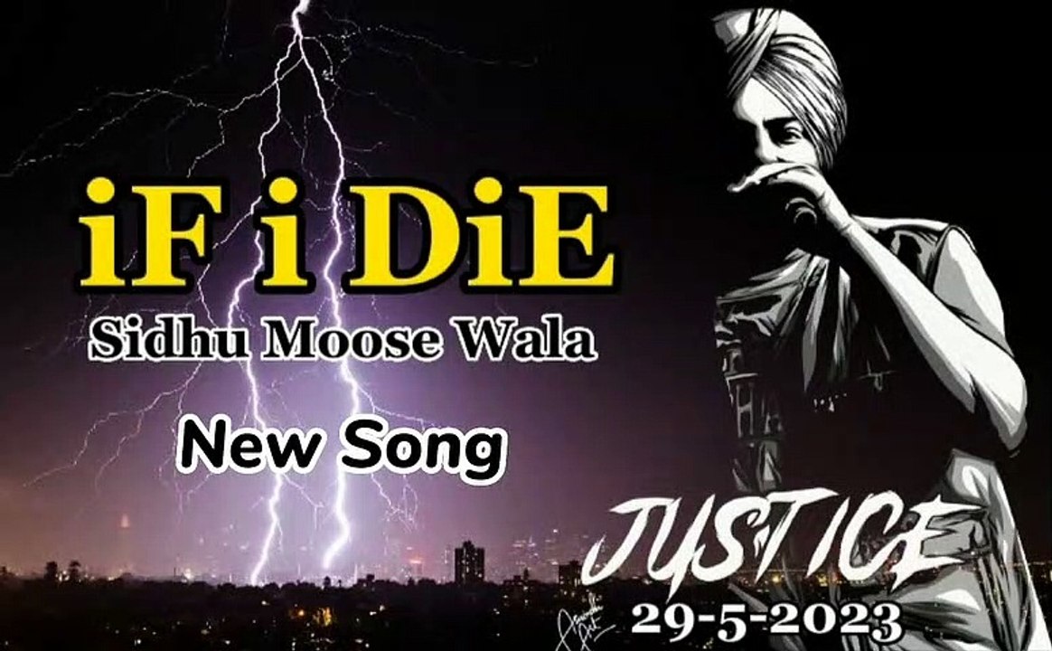 Sidhu Moose Wala if i Die | New Song ⛳