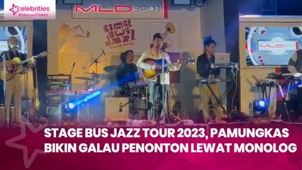 Stage Bus Jazz Tour 2023, Pamungkas Bikin Galau Penonton lewat Monolog