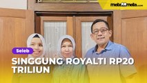 Singgung Royalti Rp20 Triliun, Ibunda Putri Ariani: Kan Kecil Banget ...