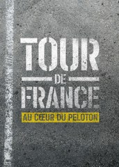 Tour de France : au cœur du peloton : Coup de coeur de Télé 7