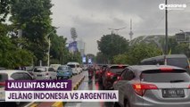 Lalu Lintas di Kawasan GBK Macet Jelang Indonesia vs Argentina