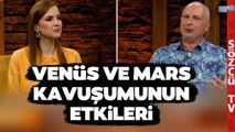 Öner Döşer 'Yaz Aşkları Tutkulu Olacak' Dedi Venüs Mars Kavuşumunun Etkilerini Açıkladı