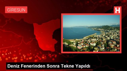 Deniz Fenerinden Sonra Tekne Yapıldı