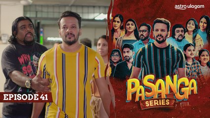 Pasanga I Episode 41 [ Preview]