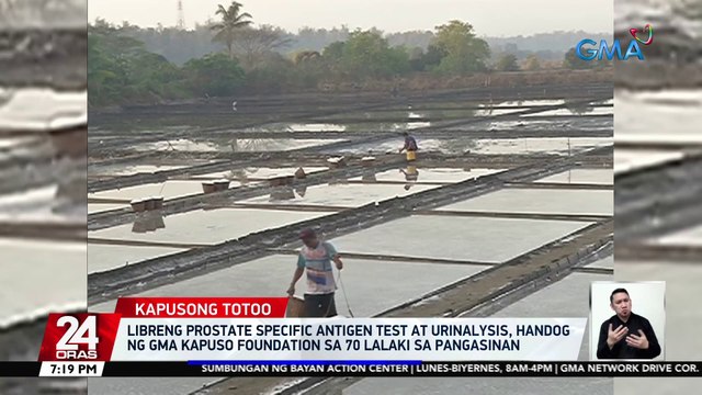 Libreng prostate specific antigen test at urinalysis, handog ng GMA Kapuso Foundation sa 70 lalaki sa Pangasinan | 24 Oras