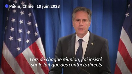 Les Etats-Unis et la Chine veulent "stabiliser" leurs relations, selon Blinken