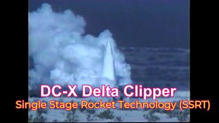DC-X Delta Clipper Reusable Rocket Vehicle Flight Testing