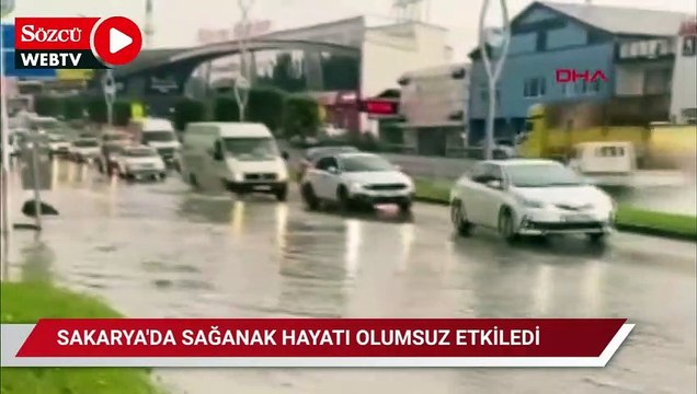 Sakarya'da sağanak yaşamı olumsuz etkiledi