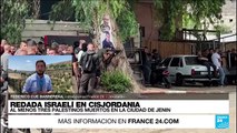 Informe desde Jerusalén: redada con helicópteros deja al menos tres palestinos muertos en Jenin
