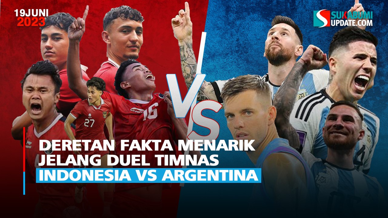 Deretan Fakta Menarik Jelang Duel Timnas Indonesia vs Argentina