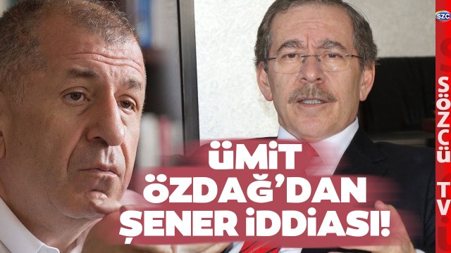 Ümit Özdağ Abdüllatif Şener'in Sözlerini Açıkladı! 'Zafer Partisi'ne Oy Veririm Dedi!'