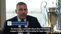 Manchester City chairman speaks about Premier League charges