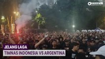 Jelang Laga Timnas Indonesia vs Argentina, Suporter Ultras Garuda Nyanyikan Chants