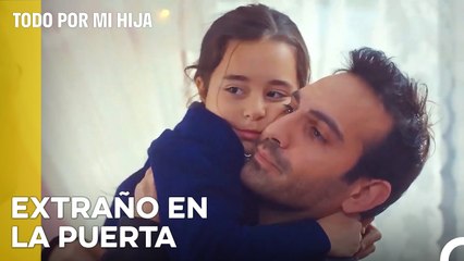 ¿Quién Era Esa Mujer, Papá? - Todo Por Mi Hija Capitulo 27