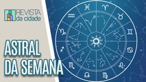 Horóscopo semanal: previsões de 19/06 até 25/06 - Revista da Cidade (19/06/2023)