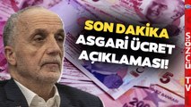 Erdoğan'la Görüşen Türk-İş Başkanı Atalay’dan Son Dakika Asgari Ücret Açıklaması!