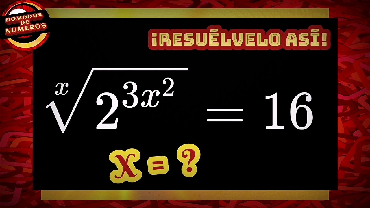 RESOLVIENDO una ecuación exponencial que contiene una raíz. SOLVING an exponential equation that contains a root.