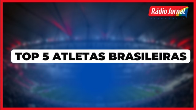Top 5 MAIORES atletas BRASILEIRAS que fizeram história nos esportes