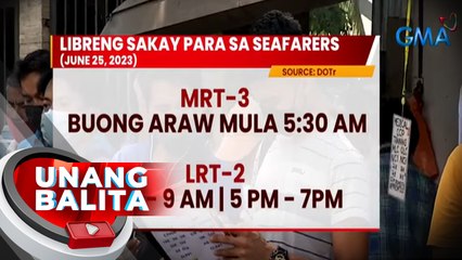 Libreng sakay para sa seafarers (June 25, 2023) | UB