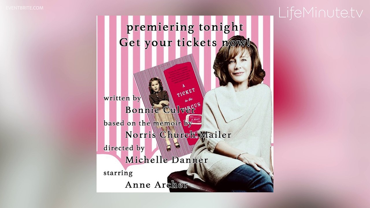 Actress Anne Archer and Director Michelle Danner on Their Latest Project, A Ticket to the Circus