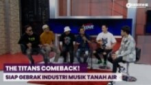 The Titans Comeback, Siap Gebrak Industri Musik Tanah Air