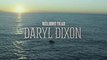 The Walking Dead: Daryl Dixon - S01 Teaser Trailer 1 (English) HD