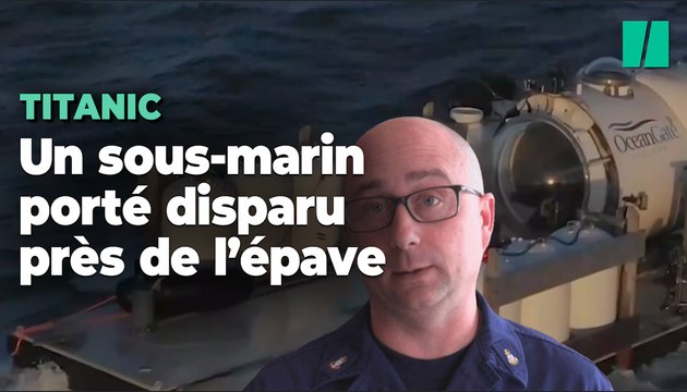 Ce que l’on sait de la disparition du sous-marin qui allait explorer l’épave du Titanic