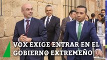 Vox exige a PP extremeño entrar en el gobierno para apoyarlo