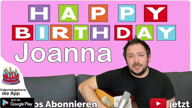 Happy Birthday, Joanna! Geburtstagsgrüße an Joanna