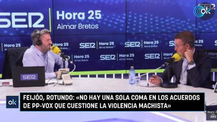 Feijóo, rotundo «No hay una sola coma en los acuerdos de PP-Vox que cuestione la violencia machista»