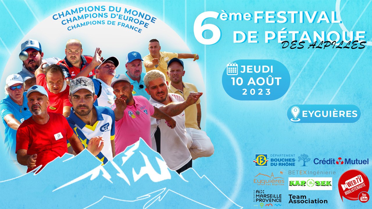 6e Festival de pétanque des Alpilles à Eyguières - 10 août 2023