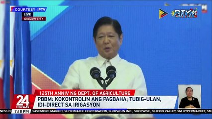 Kokontrolin ang pagbaha; tubig-ulan, idi-direct sa irigasyon — PBBM | 24 Oras