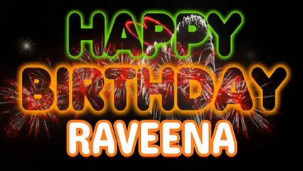RAVEENA Happy Birthday Song – Happy Birthday RAVEENA - Happy Birthday Song - RAVEENA birthday song