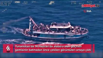 Yunanistan’da göçmen gemisinin batmadan önce çekilen görüntüleri paylaşıldı