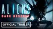 Aliens: Dark Descent | Official Launch Trailer