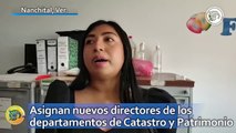 Asignan nuevos directores de los departamentos de Catastro y Patrimonio en Nanchital