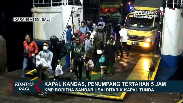 KM Roditha Kandas di Pelabuhan Padangbai, Penumpang Tertahan 5 Jam