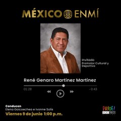 México en mi: René Genaro Martínez