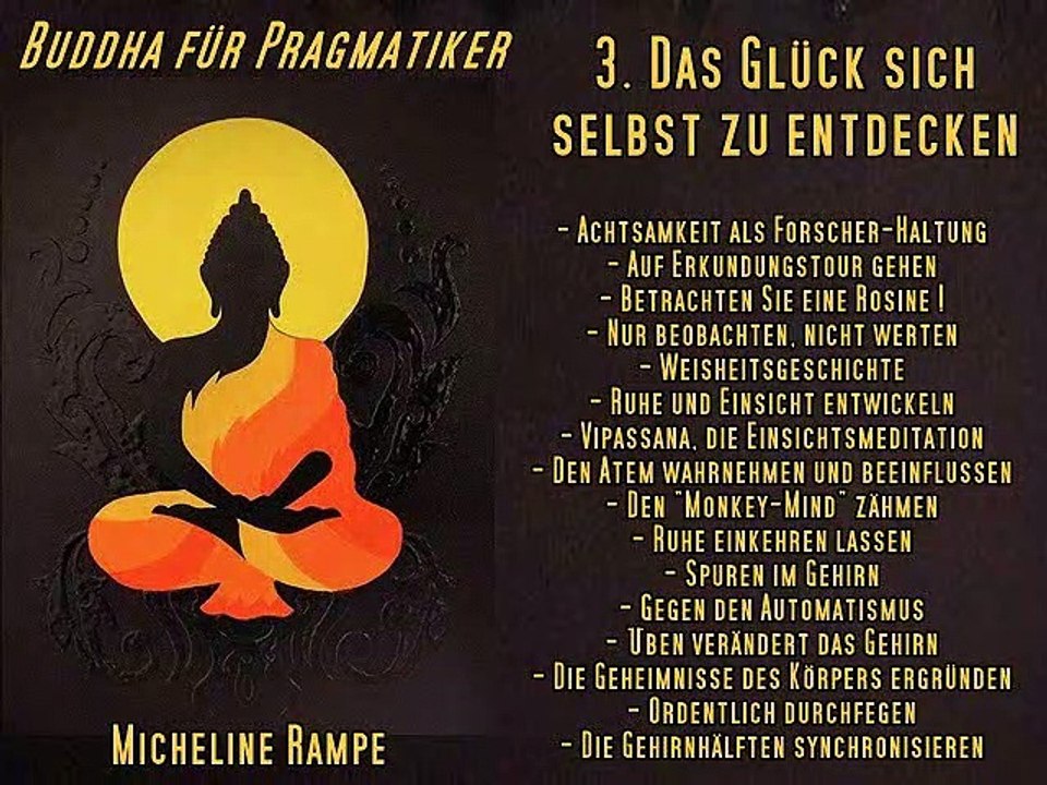 3. Das Glück, sich selbst zu entdecken - Buddha für Pragmatiker