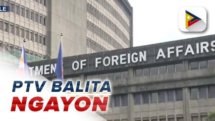 Download Video: DFA, ililipat sa DMW ang tungkulin para sa pagbibigay ng assistance sa OFWs simula Hulyo 1