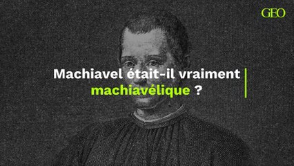 Nicolas Machiavel : était-il vraiment machiavélique ?