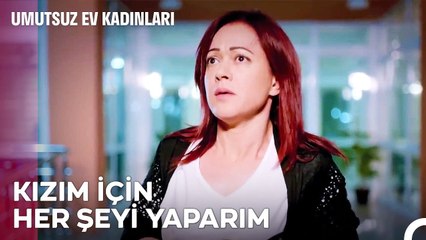 Bir Annenin Önünde Hiç Bir Engel Duramaz - Umutsuz Ev Kadınları 36  Bölüm