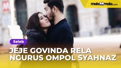 Jeje Govinda Rela Ngurus Ompol Syahnaz Tapi Malah Diselingkuhin: Manusia Gak Bersyukur