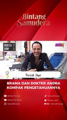 BRAMA DAN DOKTER ANDRA KOMPAK PENGETAHUANNYA