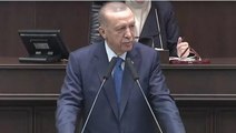 Cumhurbaşkanı Erdoğan, partisinin TBMM Grup Toplantısı'nda önemli açıklamalarda bulundu