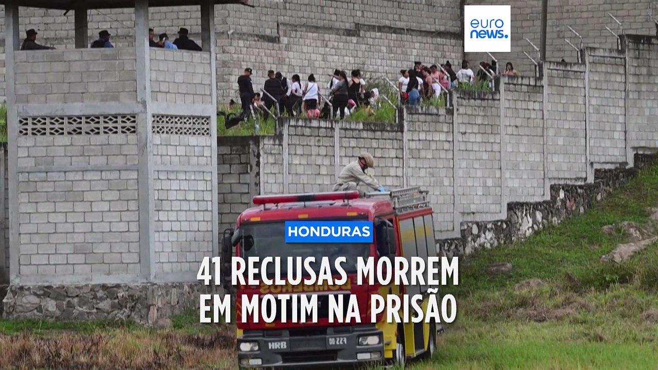 41 reclusas morrem em motim numa prisão feminina nas Honduras